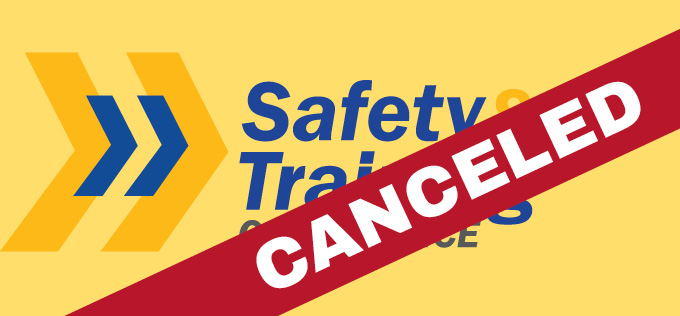 2025 Safety and Training Conference Canceled
